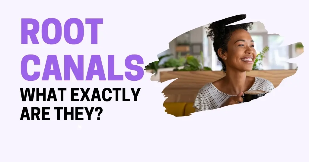 Root Canals Overview Blog
